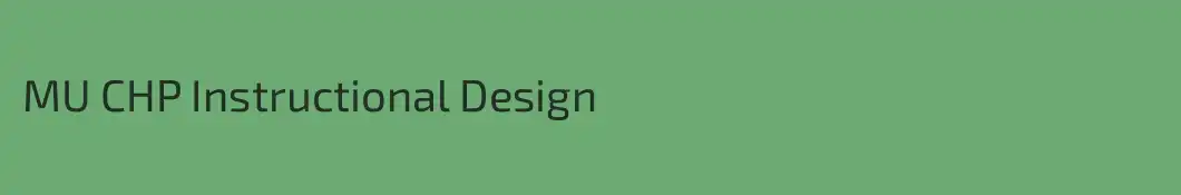MU CHP Instructional Design